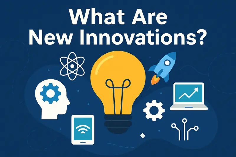 what are new innovations